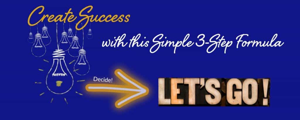 3-step success formula