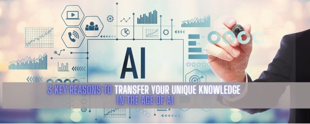 Knowledge transfer in the age of AI